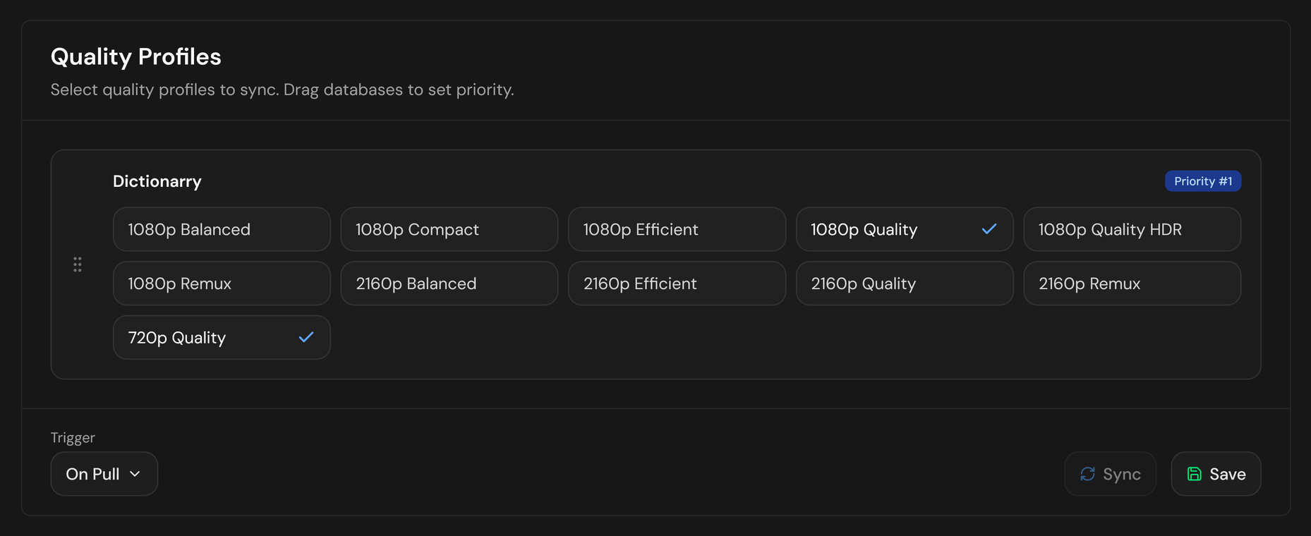 The Quality Profiles section of an Arr instance's Sync tab in Profilarr, with the Dictionarry profiles 1080p Quality and 720p Quality selected, the trigger set to On Pull, and Sync and Save buttons